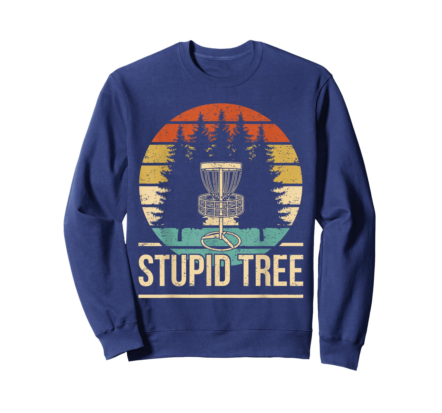 Cool Disc Golf Player Quote I Stupid Tree T-Shirt