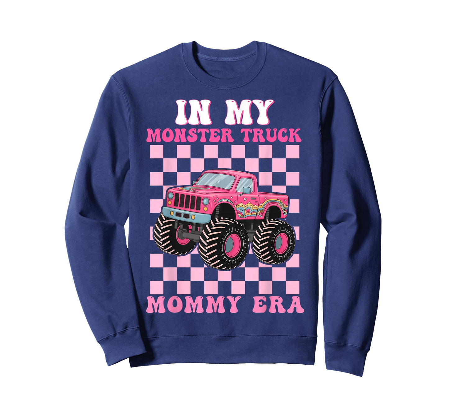 in My Monster Truck Mommy Era Shirt Monster Truck Lovers T-Shirt