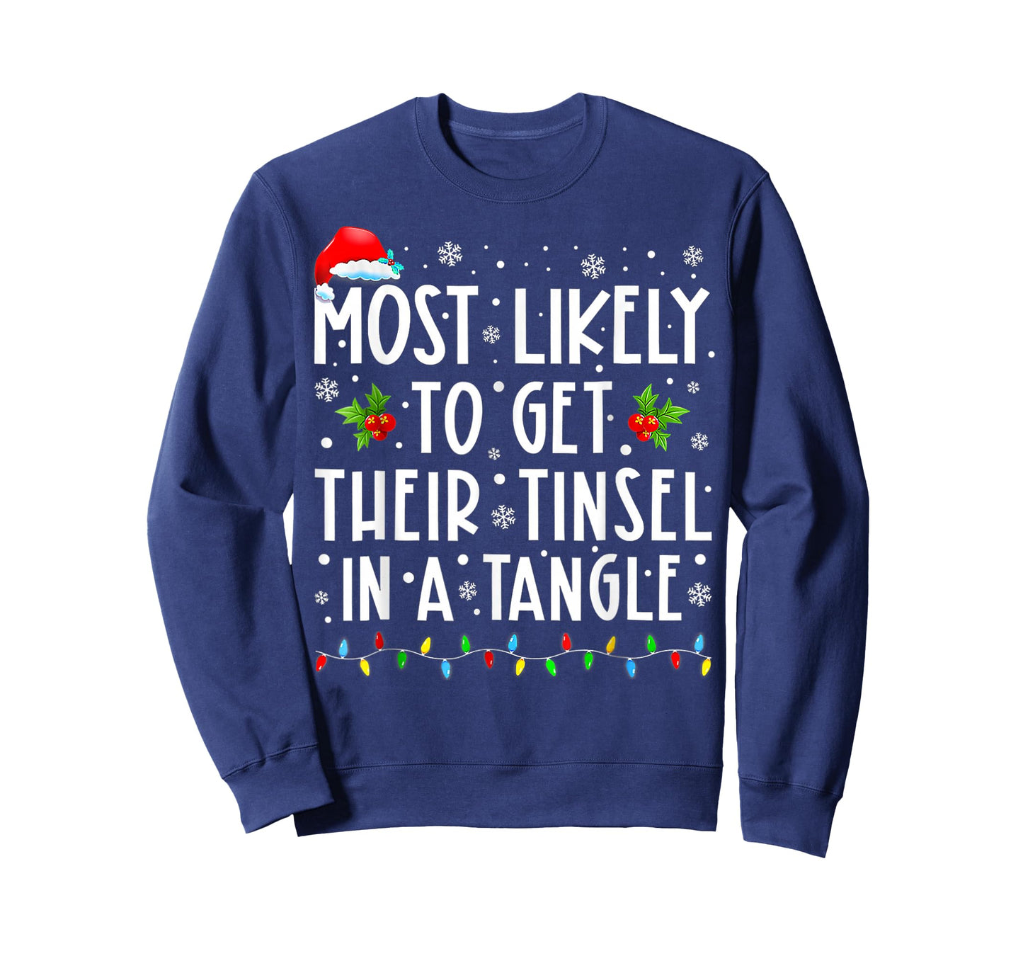 Most Likely To Get Their Tinsel In A Tangle Family Christmas T-Shirt