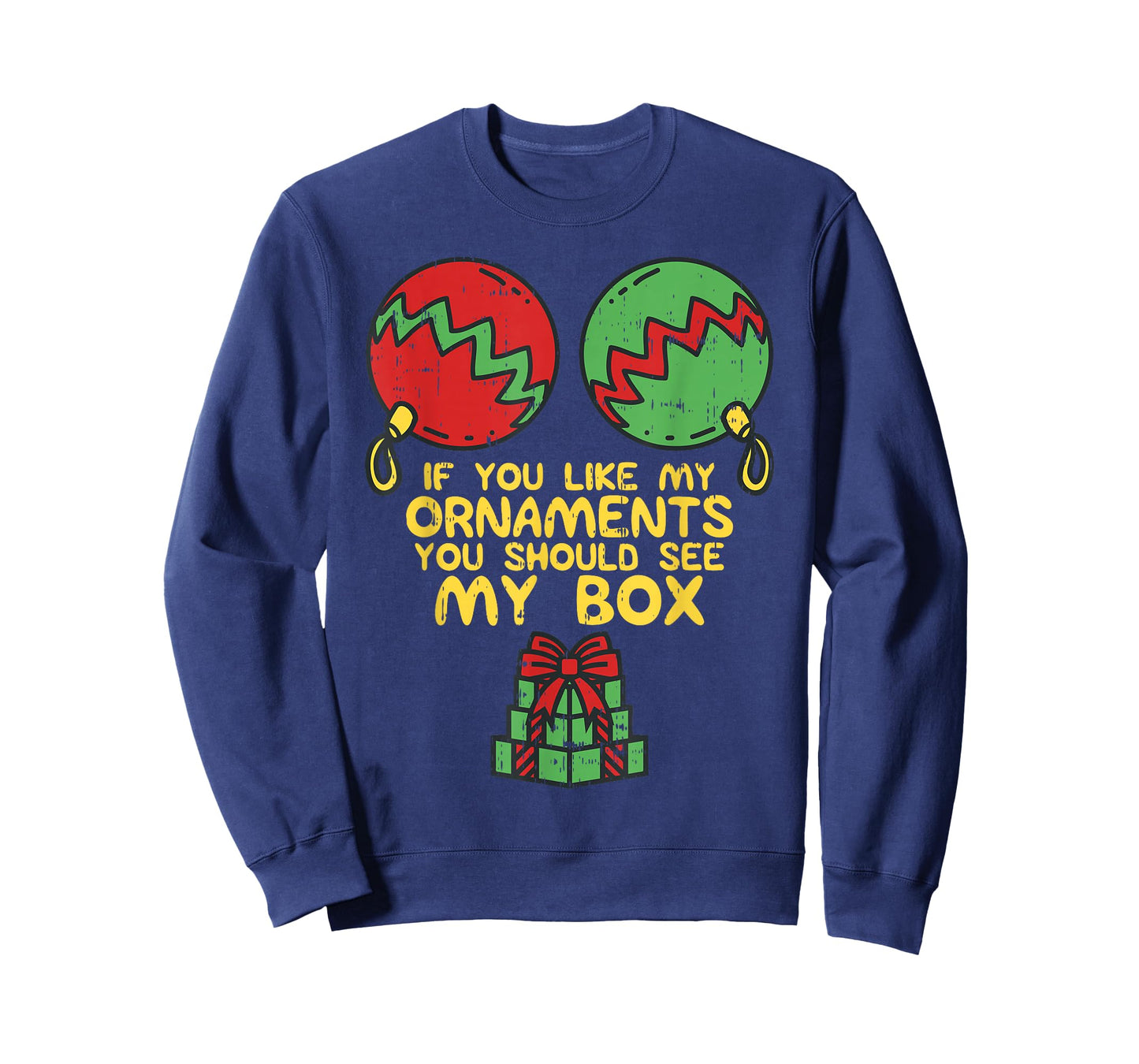 Adult Naughty Christmas for Women If You Like My Ornaments T-Shirt