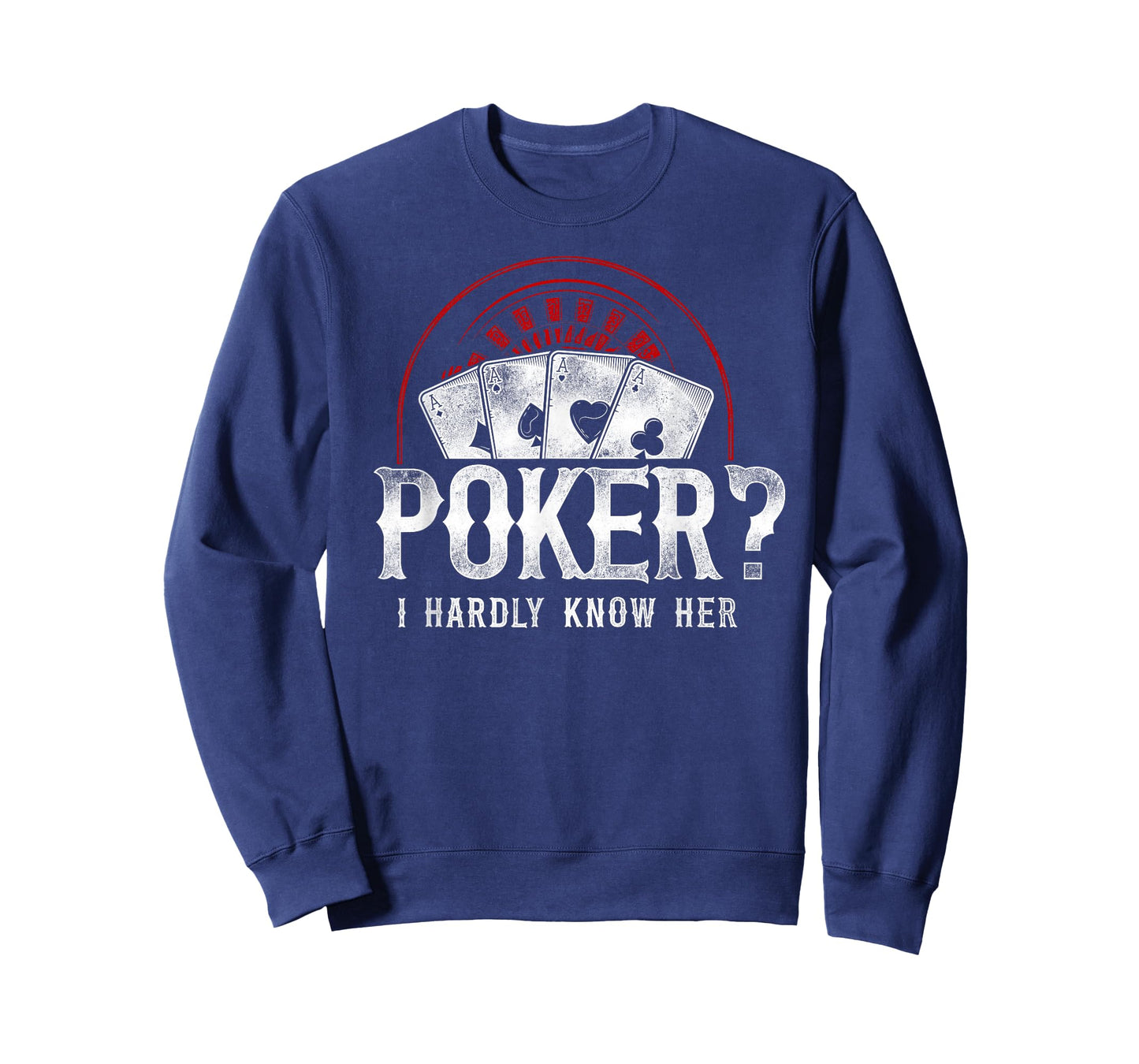 Poker Vintage Poker? I Hardly Know Her T-Shirt