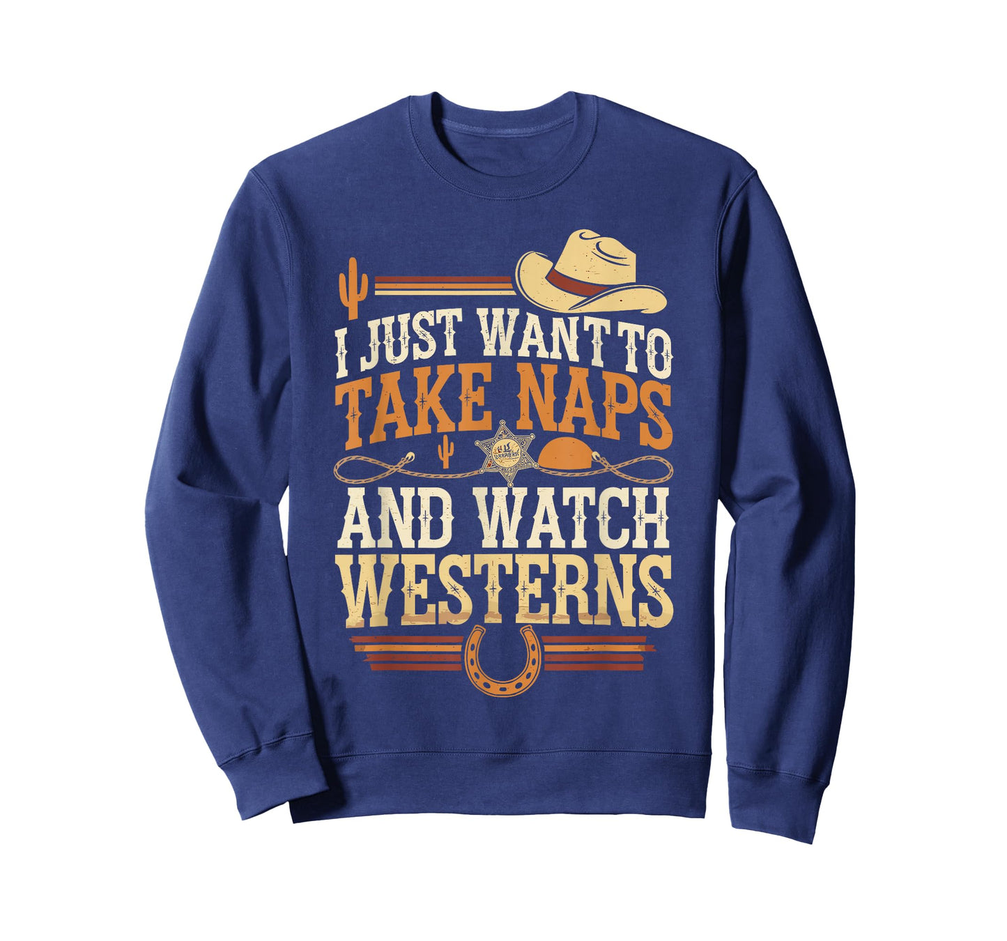 Take Naps And Watch Westerns Cowboy Boots Country Style T-Shirt