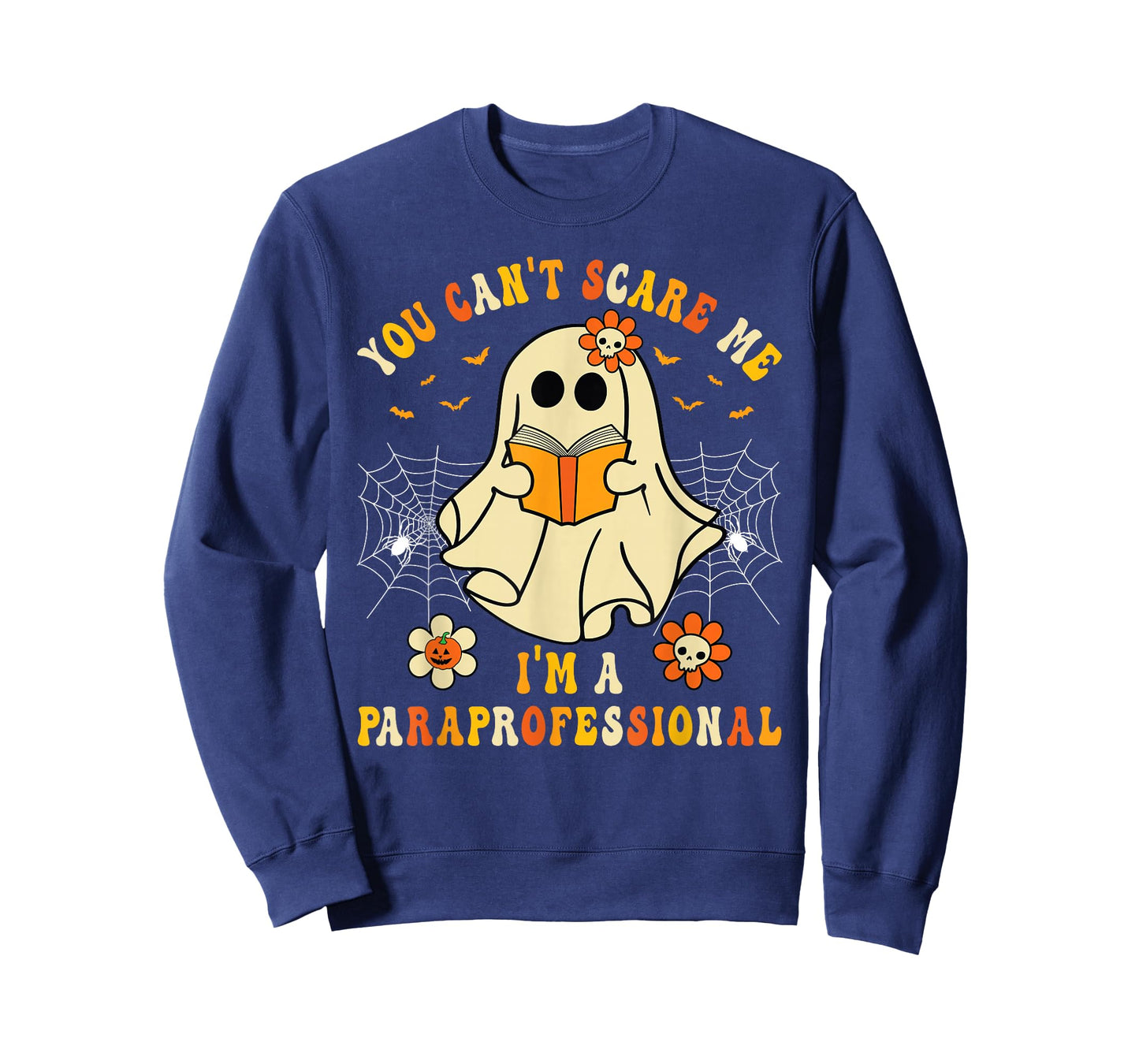 You Can't Scare Me I'm a School Paraprofessional Halloween T-Shirt