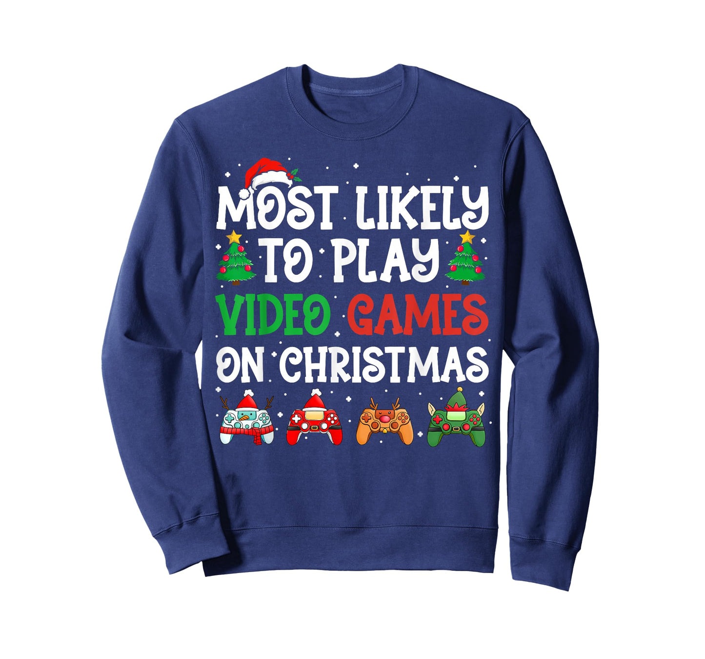 Most Likely to Play Video Games On Christmas Funny Gamer T-Shirt