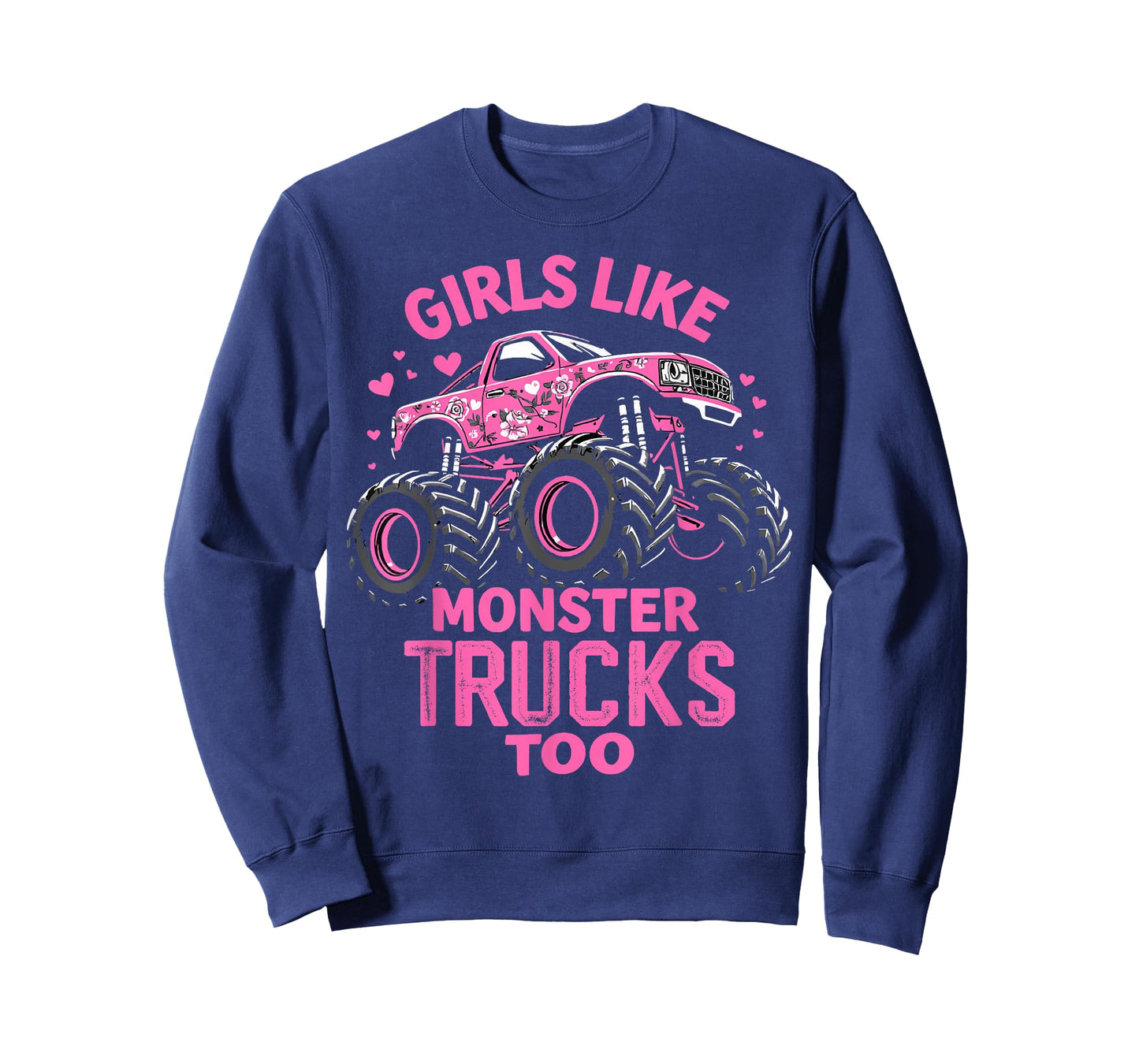 Monster Truck Girls Funny Girls Like Monster Trucks Too Pink T-Shirt