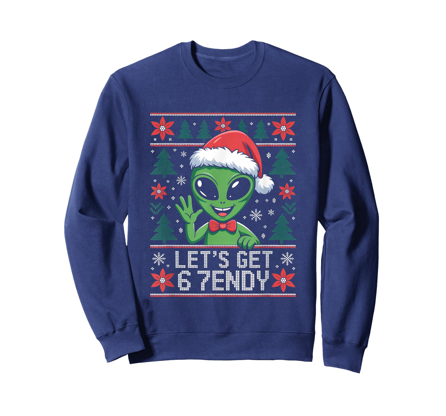 Lets Get 6 7endy Funny 67 Six Seven Alien Ugly Christmas T-Shirt