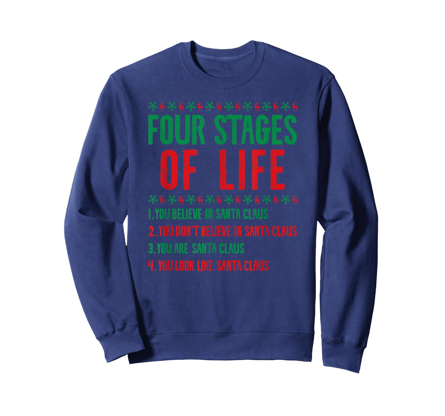 Four Stages Of Life Santa Christmas Funny X-Mas Humor T-Shirt