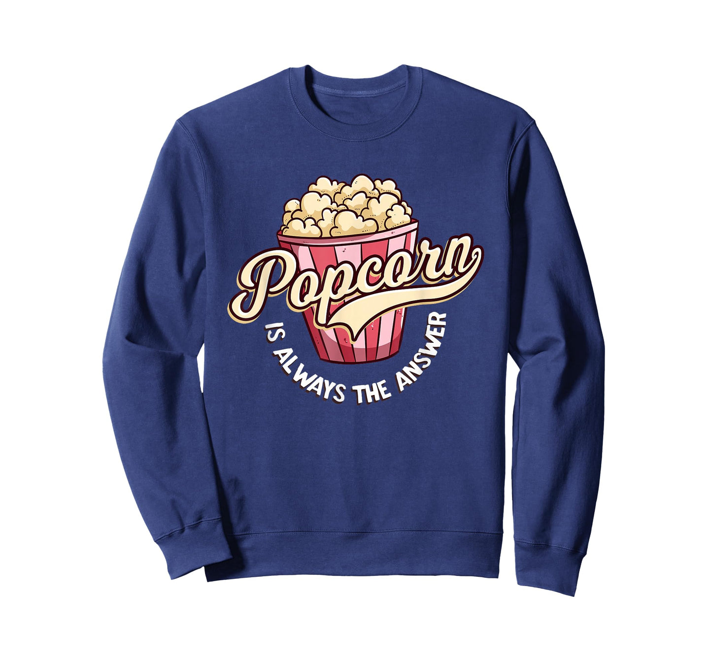 Popcorn is Always The Answer Funny tee for Kids and Teens T-Shirt