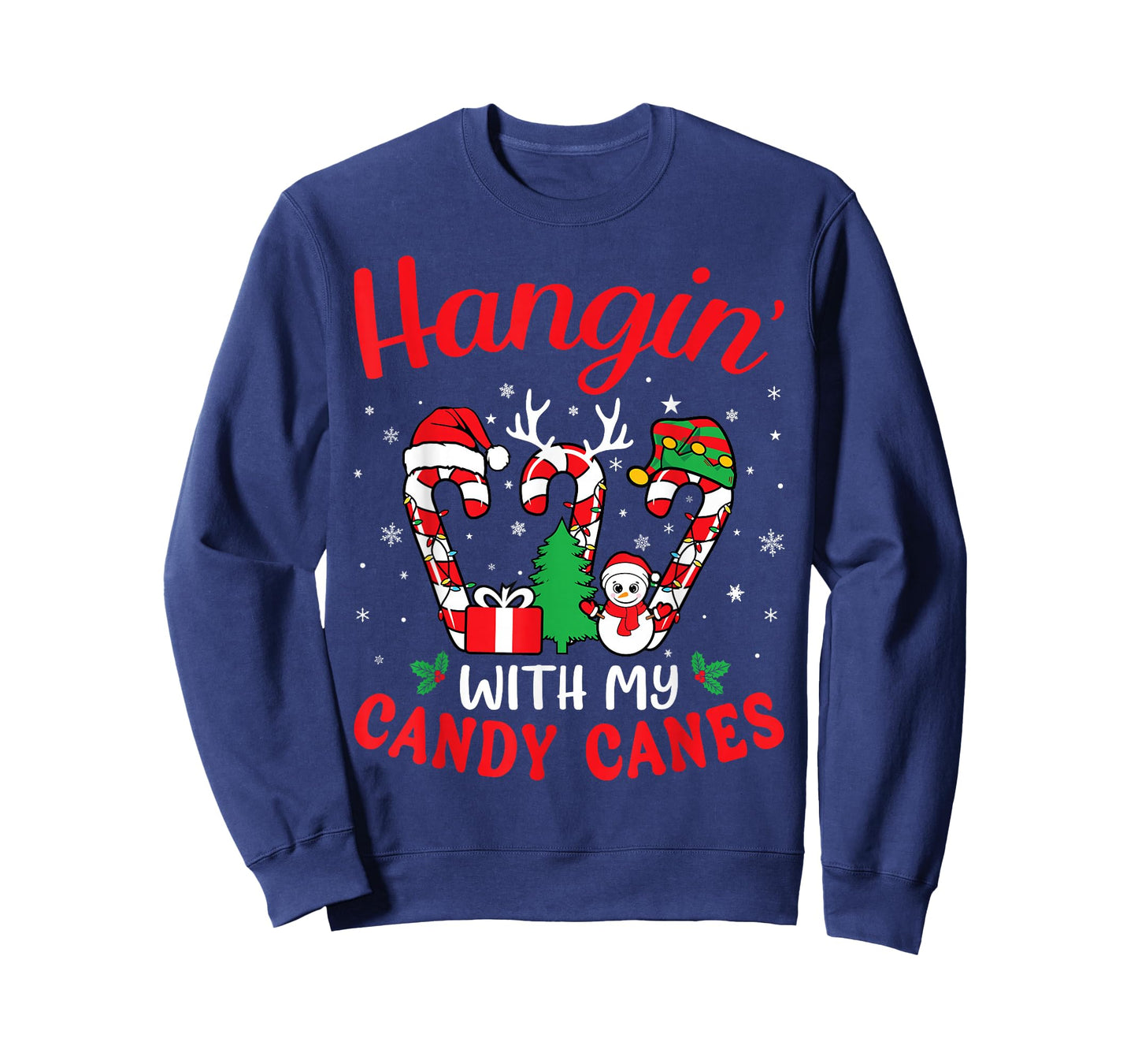 Hangin With My Candy Canes Funny Christmas Holiday Men Women T-Shirt