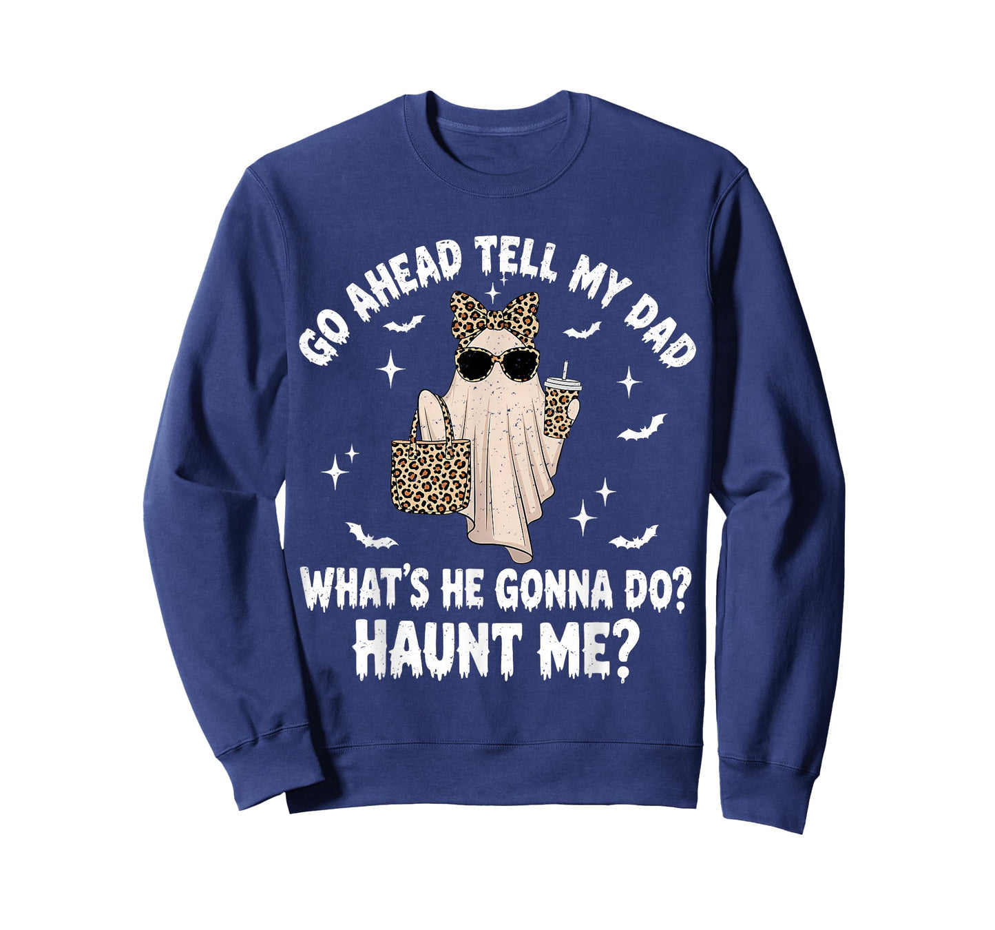 Go Ahead Tell My Dad Leopard Funny Coffee Ghost Halloween T-Shirt