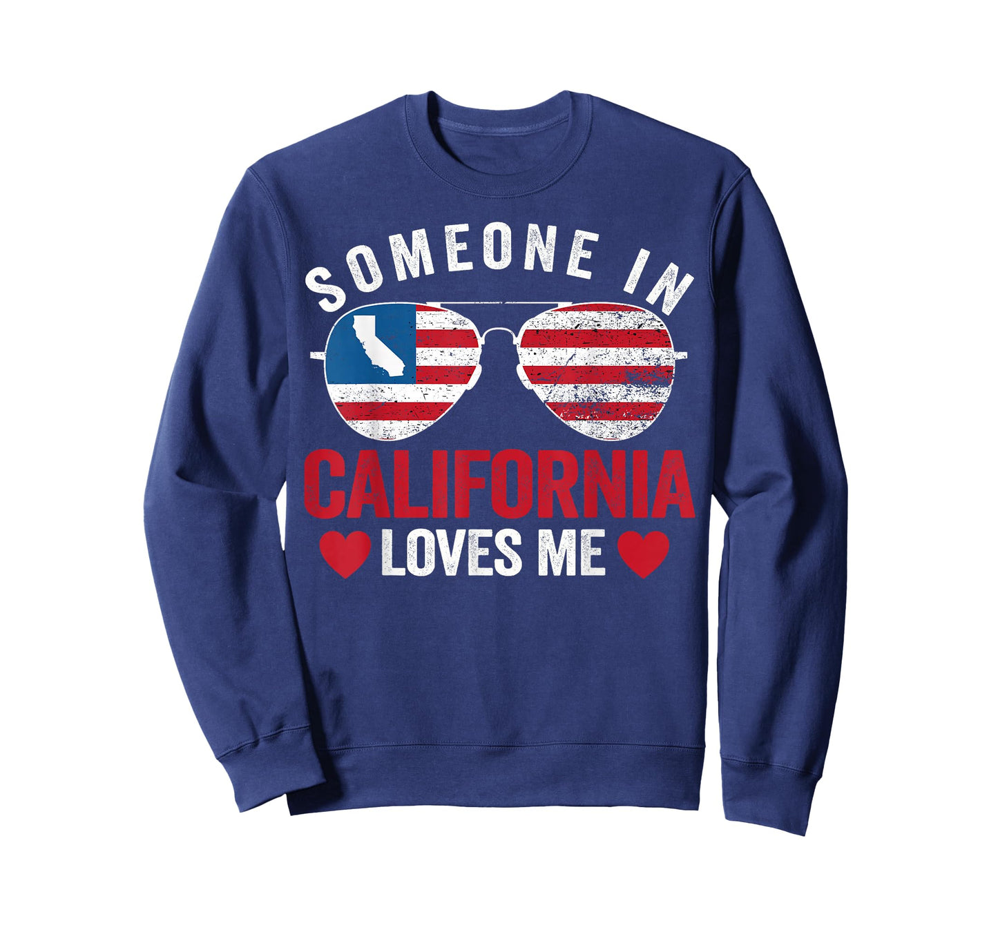 Someone In California Loves Me T-Shirt