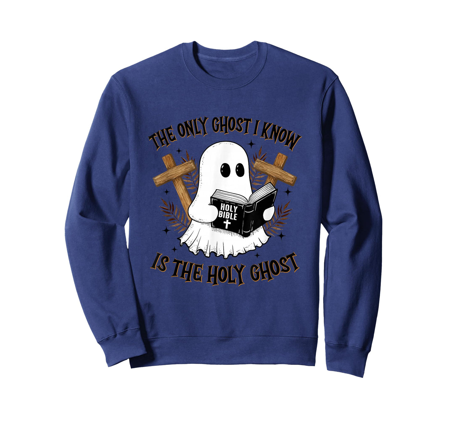 The Only Ghost I Know Is The Holy Ghost Funny Boo Christian T-Shirt