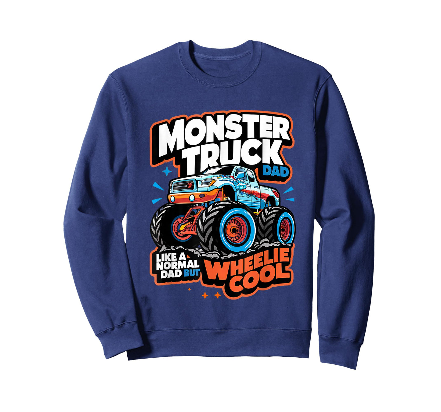 Monster Truck Dad Wheelie Cool Like Normal Dad T-Shirt