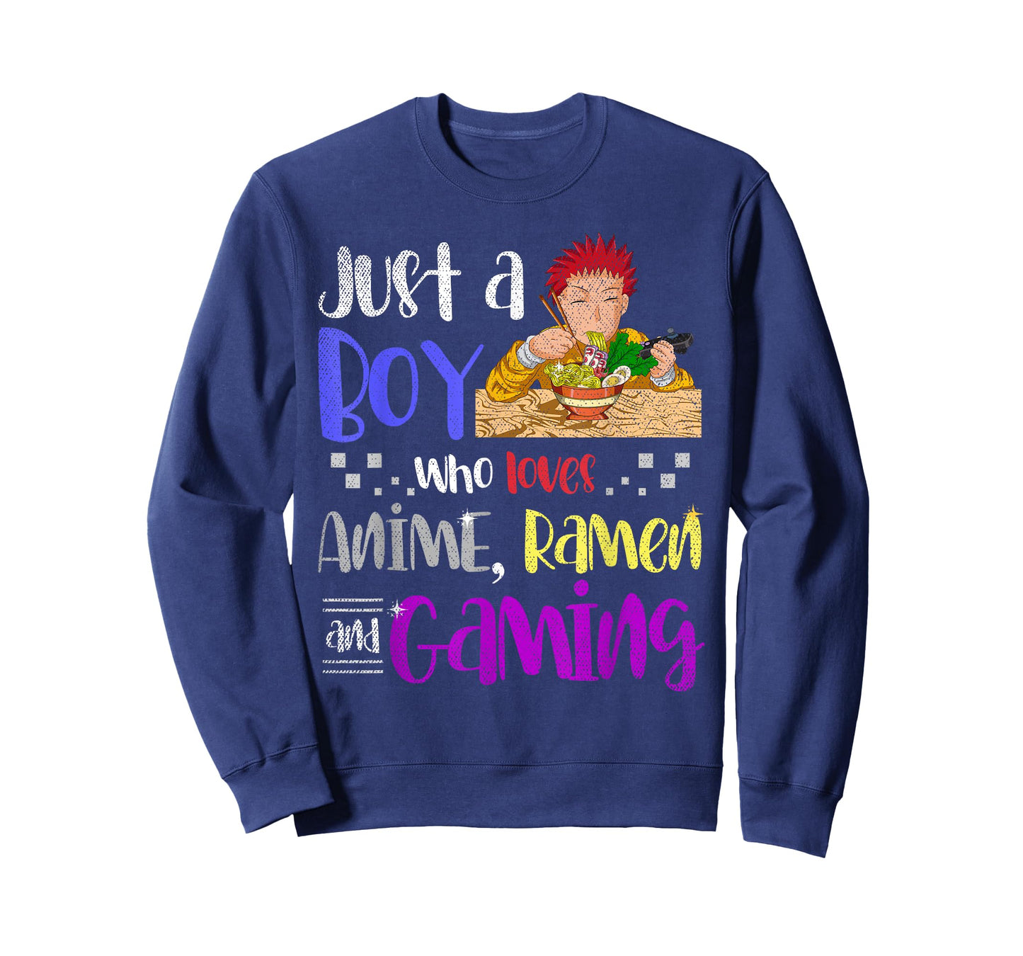 Just A Boy Who Loves Anime Ramen and Gaming Gamer Anime T-Shirt Small