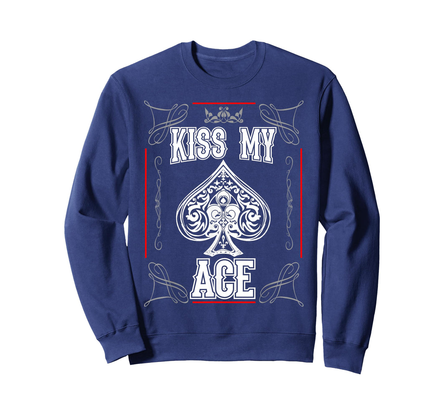 Kiss My Ace of Spades Funny T-Shirt