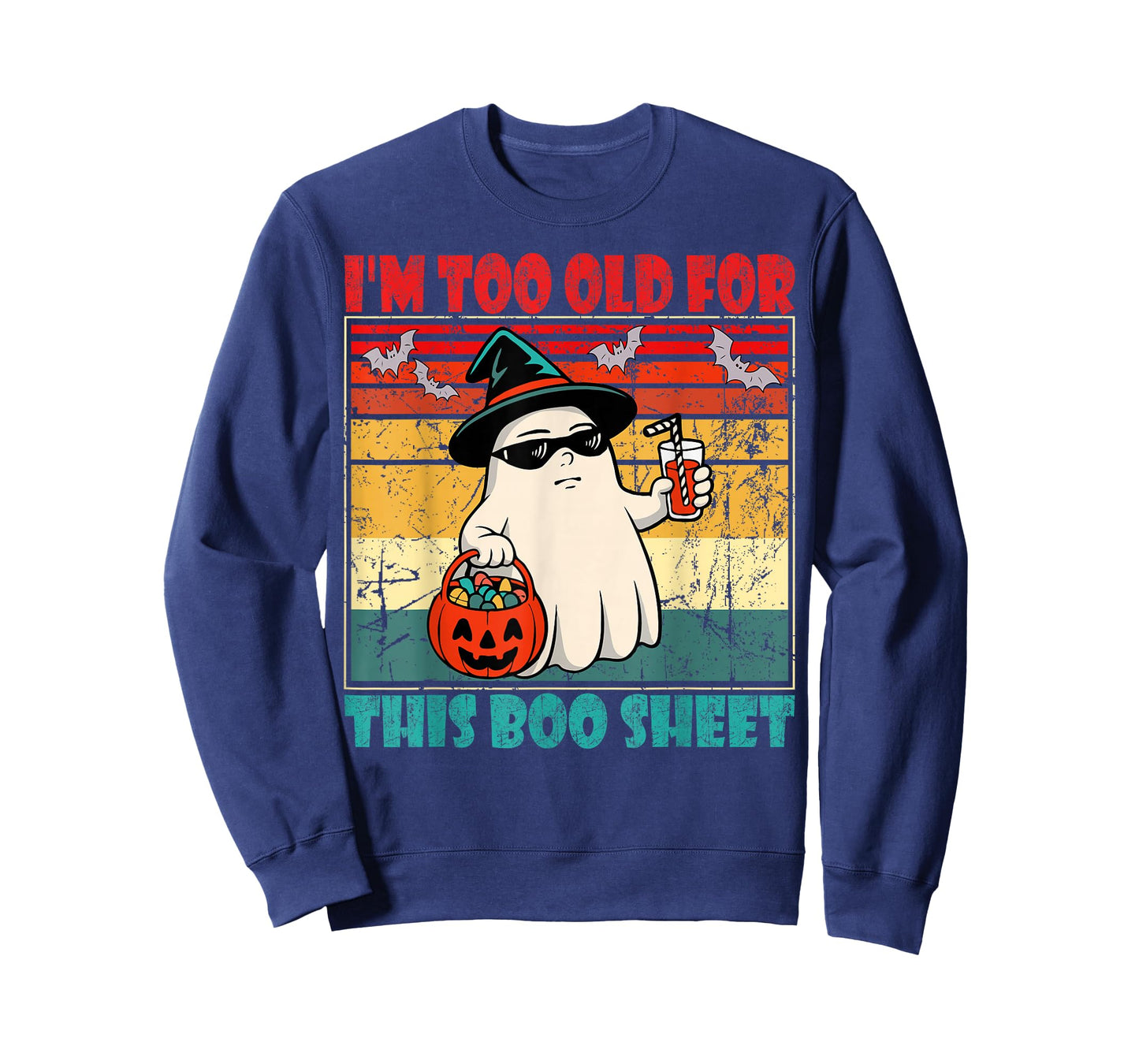 I'm Too Old for This Boo Sheet Funny Halloween Men Women T-Shirt