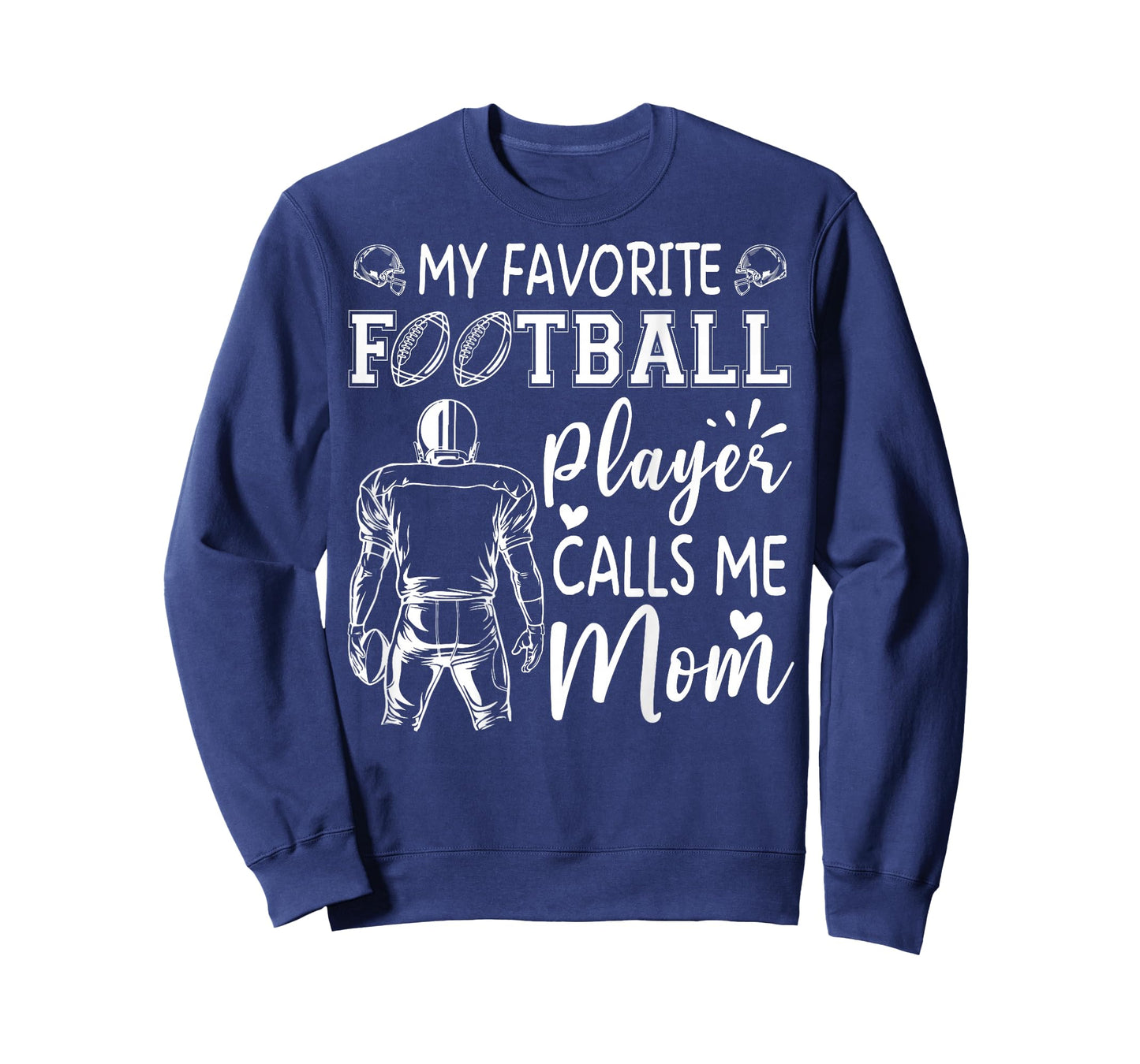 My Favorite Football Player Calls Me Mom T-Shirt