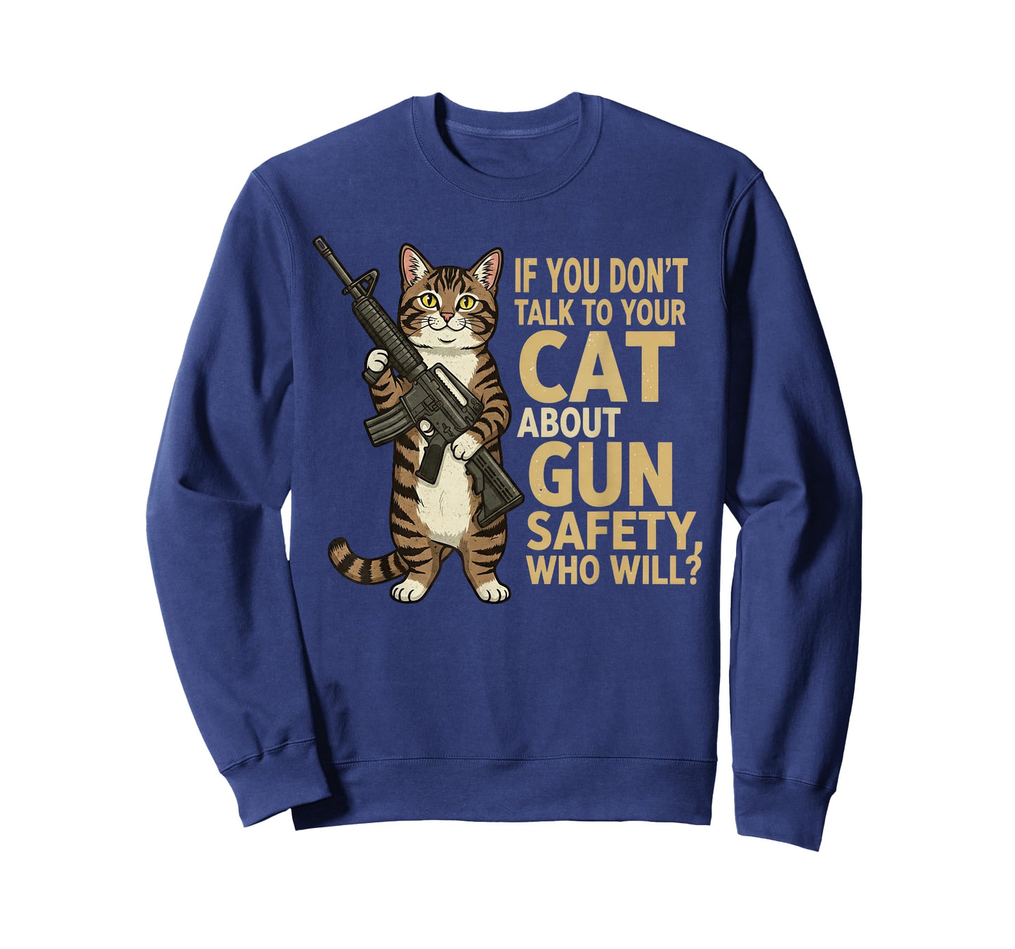 Talk to Your Cat About Gun Safety Funny Cat Humor T-Shirt