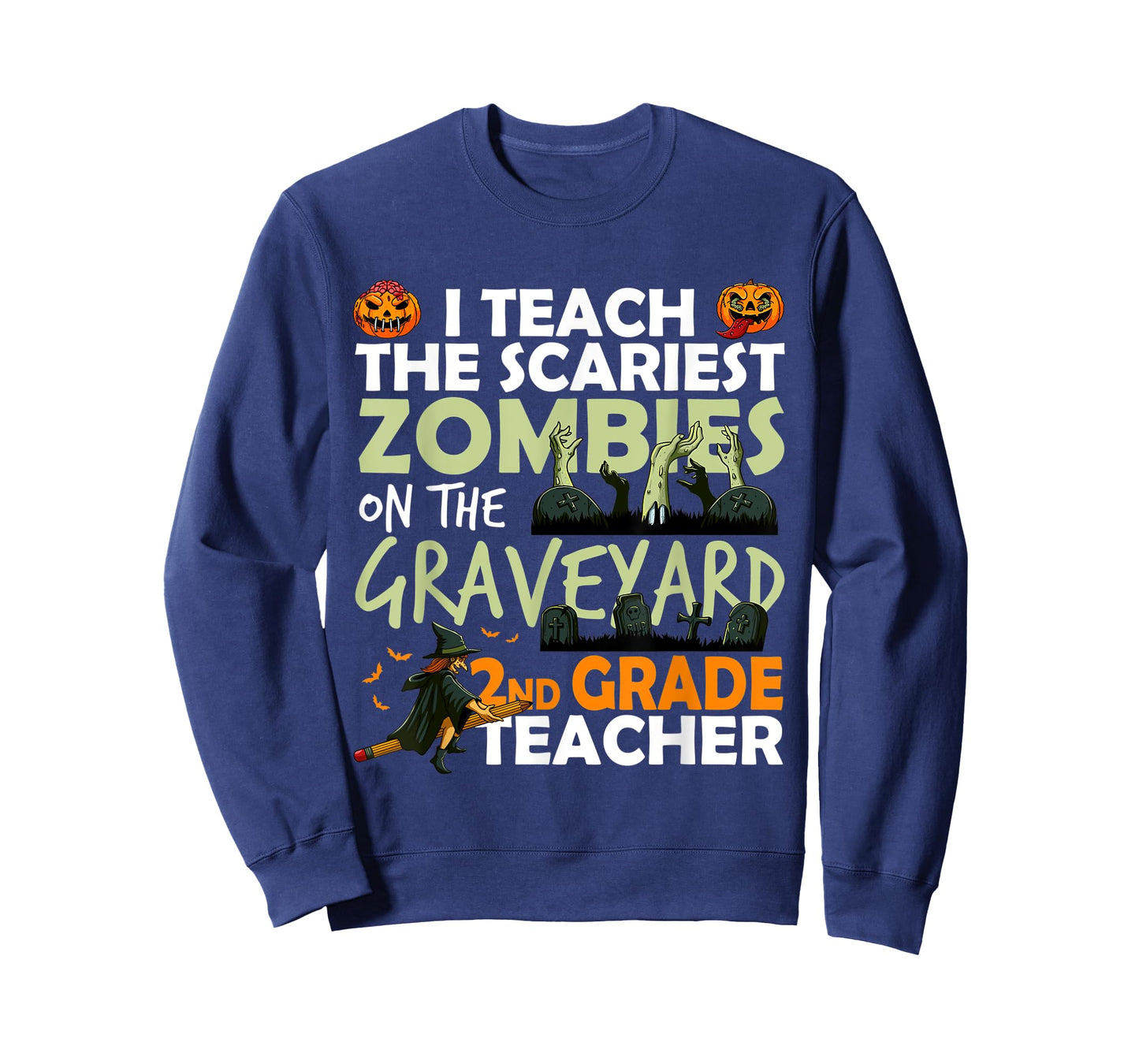 2nd Grade Teacher Teach Scariest Zombies On The Graveyard T-Shirt