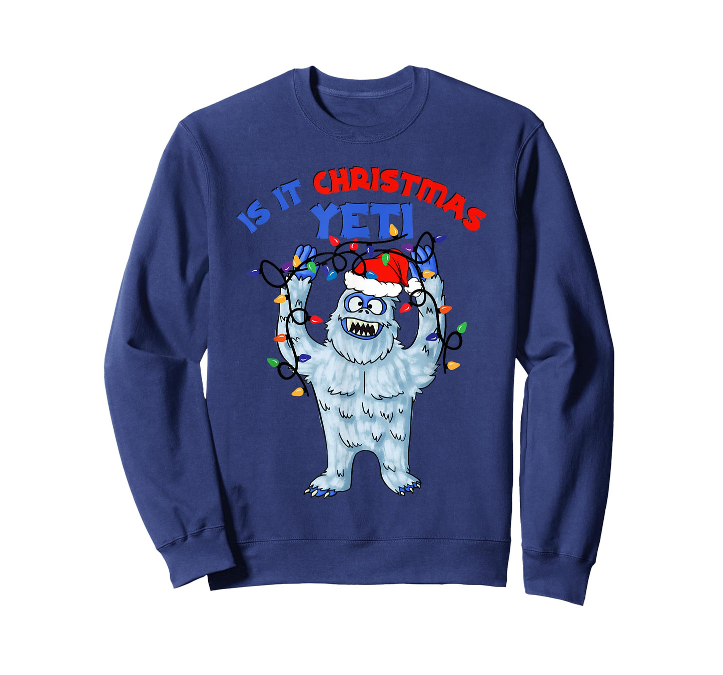 Abominable Snowman Is It Christmas Yeti Monster Holiday T-Shirt