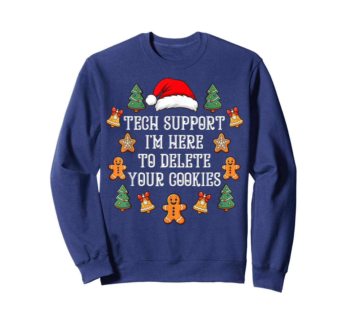 Christmas Tech Support Here to Delete Cookies Xmas Men Women T-Shirt