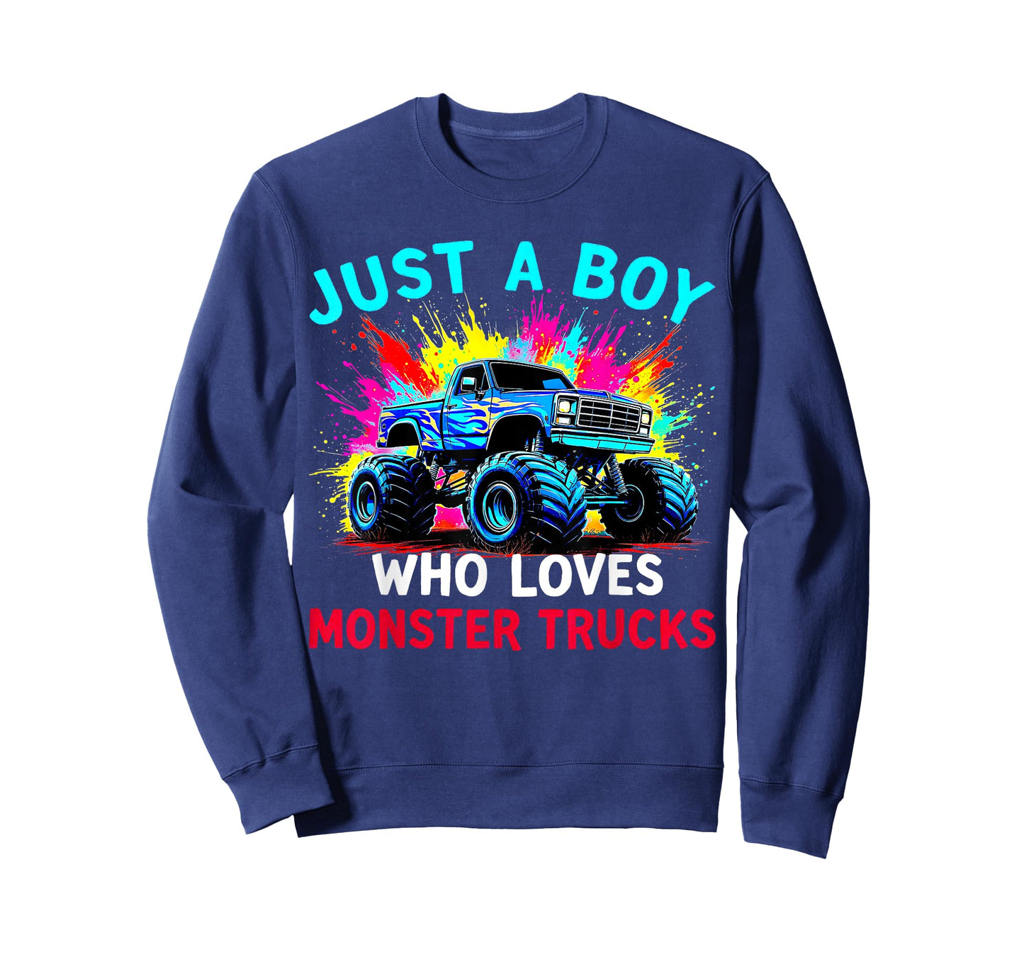 Just A Boy Who Loves Monster Trucks T-Shirt
