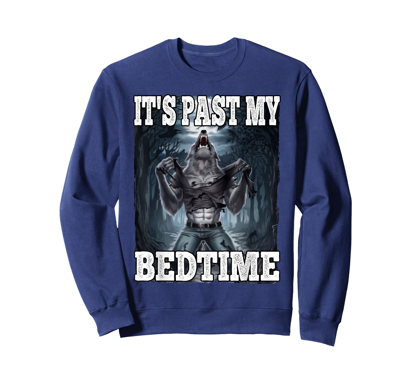 It's Past My Bedtime Funny Werewolf Meme T-Shirt