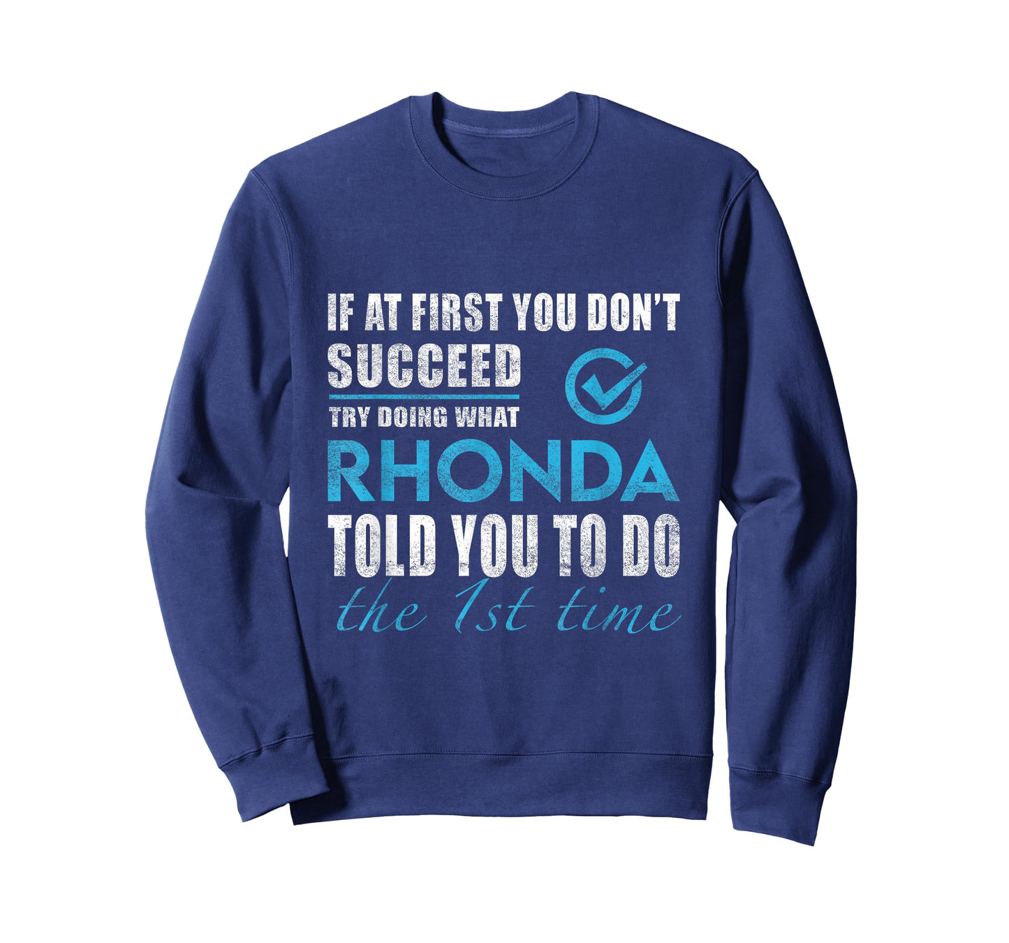 Rhonda Name - Try What Rhonda Told You To Do T-Shirt