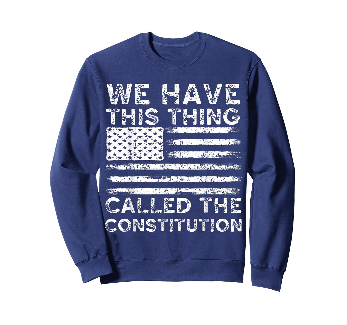 We Have This Thing Called The Constitution Patriotic Vintage T-Shirt