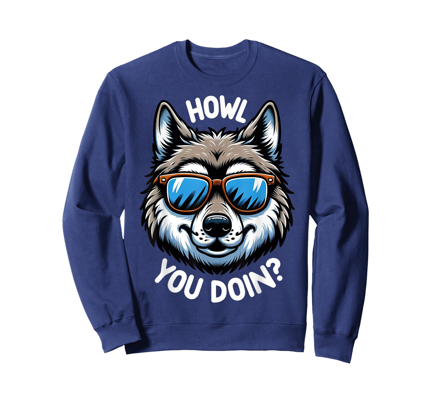 Funny Wolf Howl You Doin Wildlife Animal Pun Lover T-Shirt