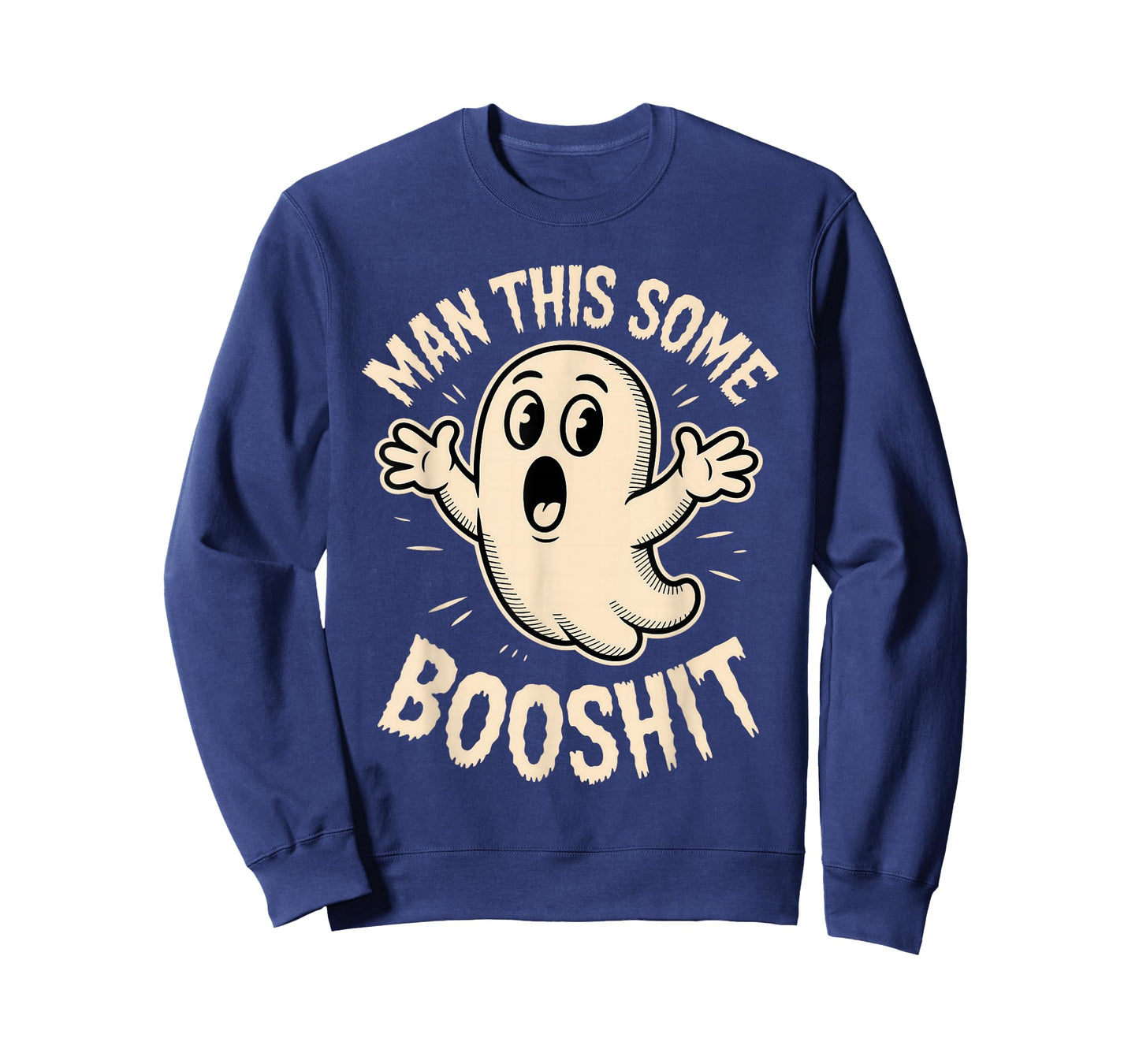 Ghost Man This Some Booshit Sarcastic Funny Spooky Halloween T-Shirt