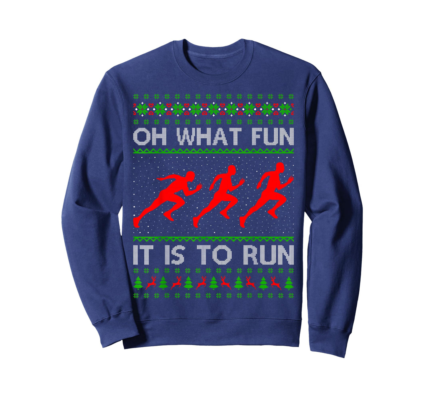 Running Christmas Ugly Sweater Oh What Fun It is to Run Xmas T-Shirt