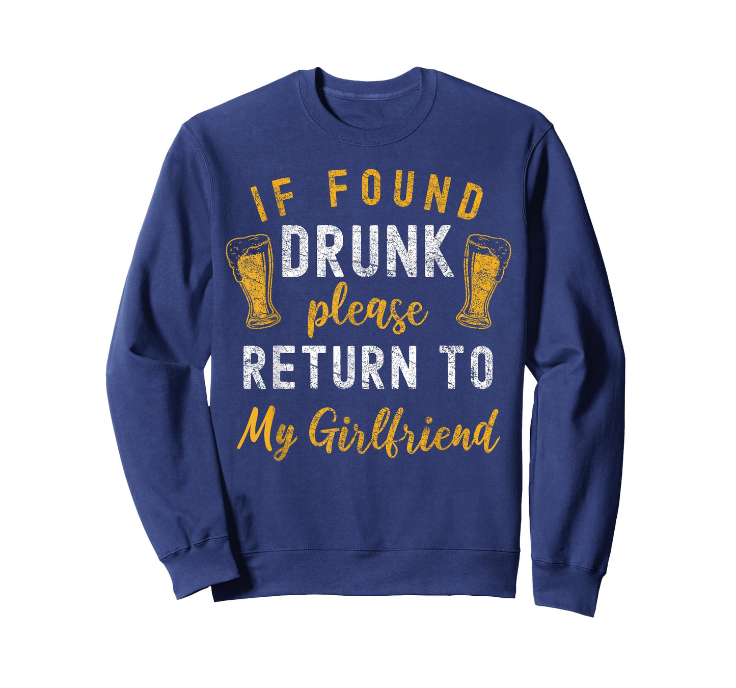 If Found Drunk Return To Girlfriend Couples Funny Drinking T-Shirt