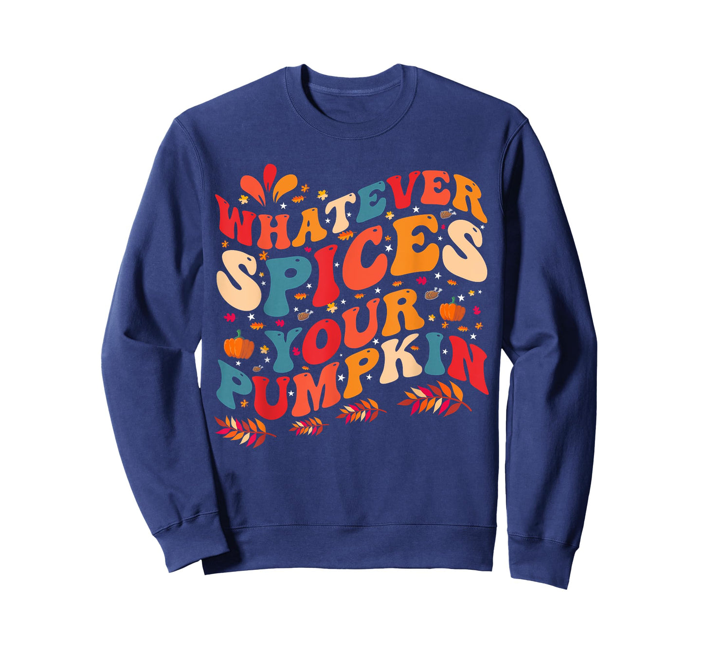 Whatever Spices Your Pumpkin T-Shirt