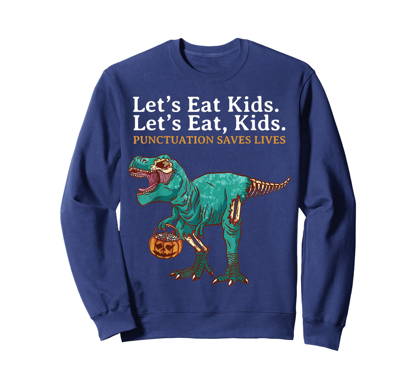 Lets Eat Kids Dinosaur Zombie Trick Treat Dinosaur English T-Shirt