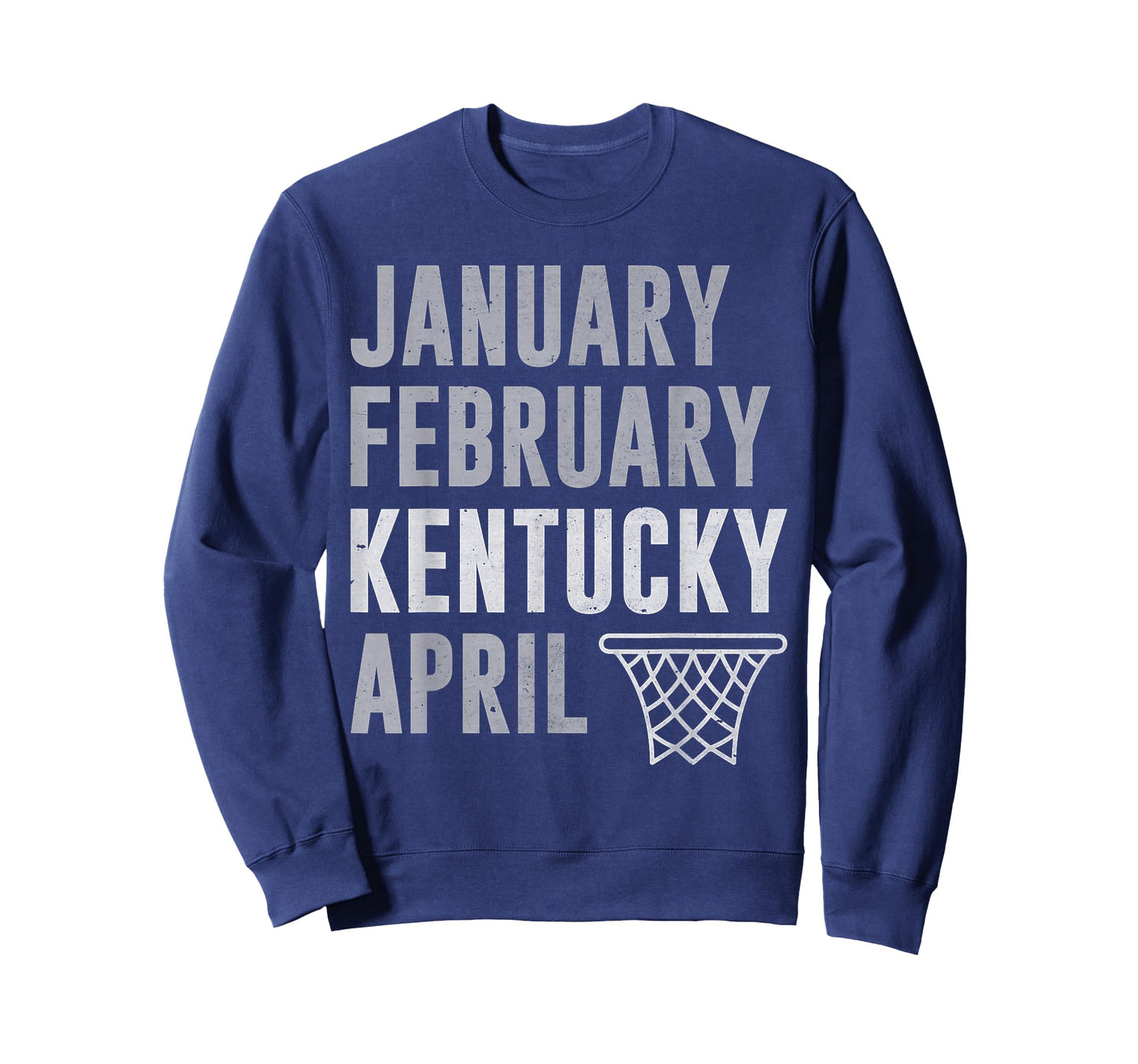 January February Kentucky April Basketball Funny T-Shirt