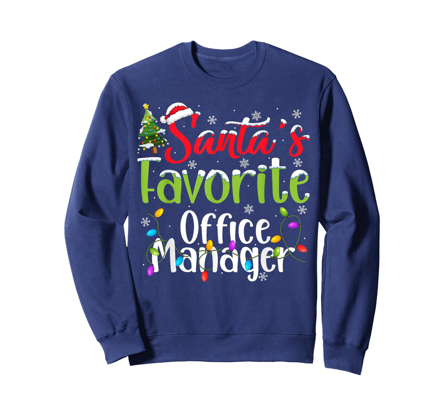 Santa Favorite Office Manager Christmas Lights Family Xmas T-Shirt