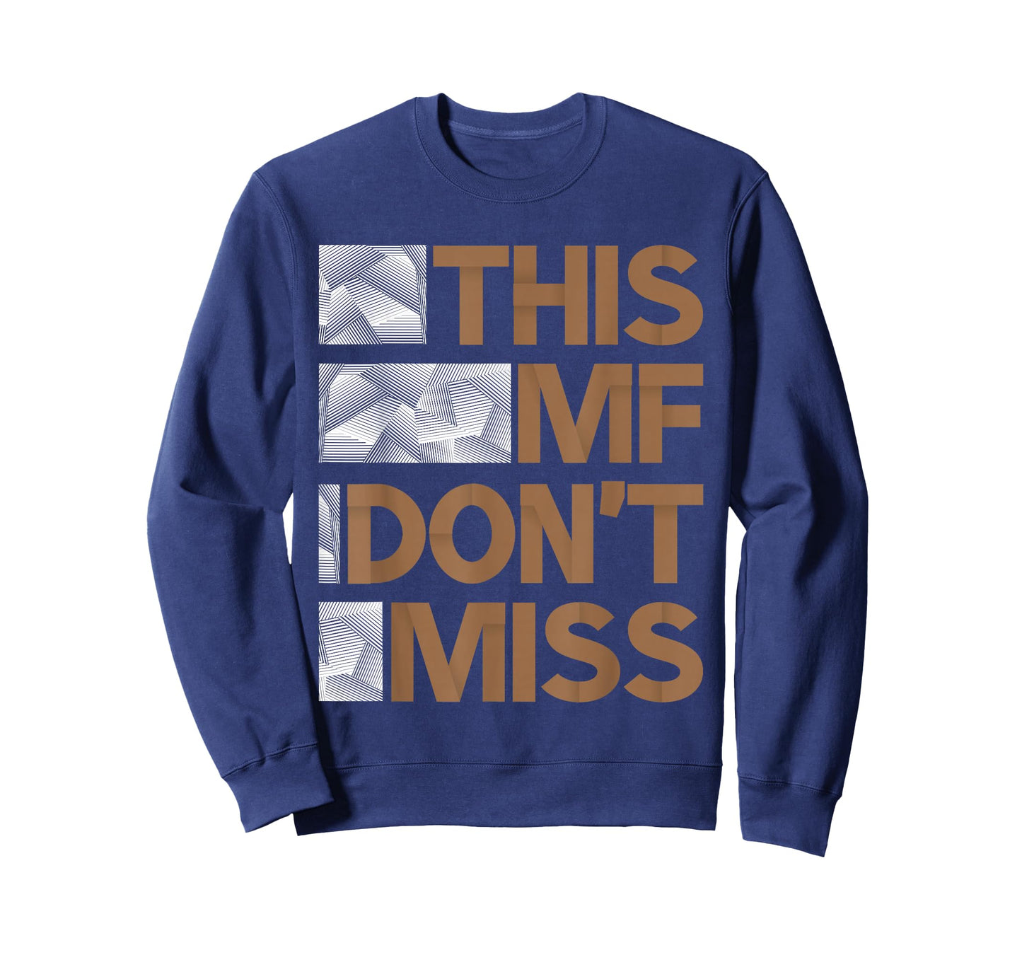 Brown This MF Don't Miss Brown Color Graphic T-Shirt