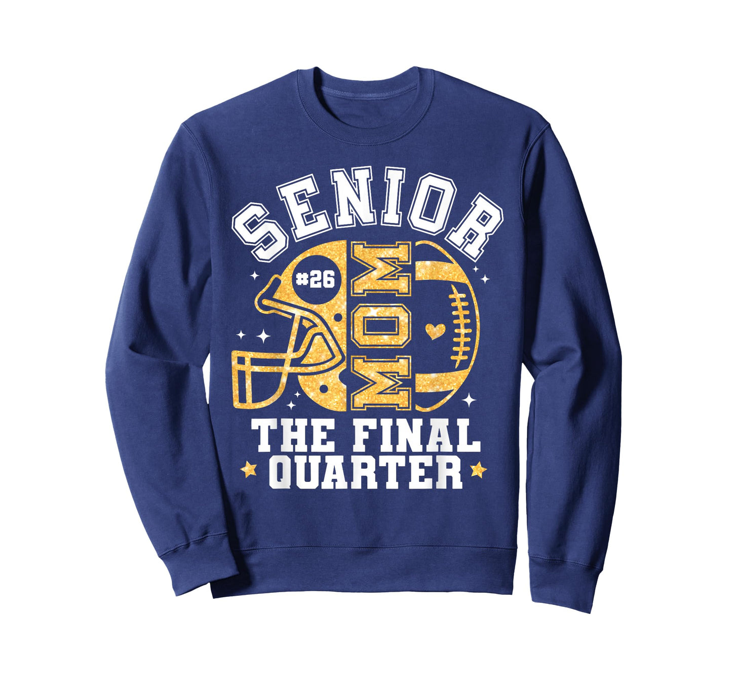 Senior Football Mom The Final Quarter Class of 2026 Game Day T-Shirt