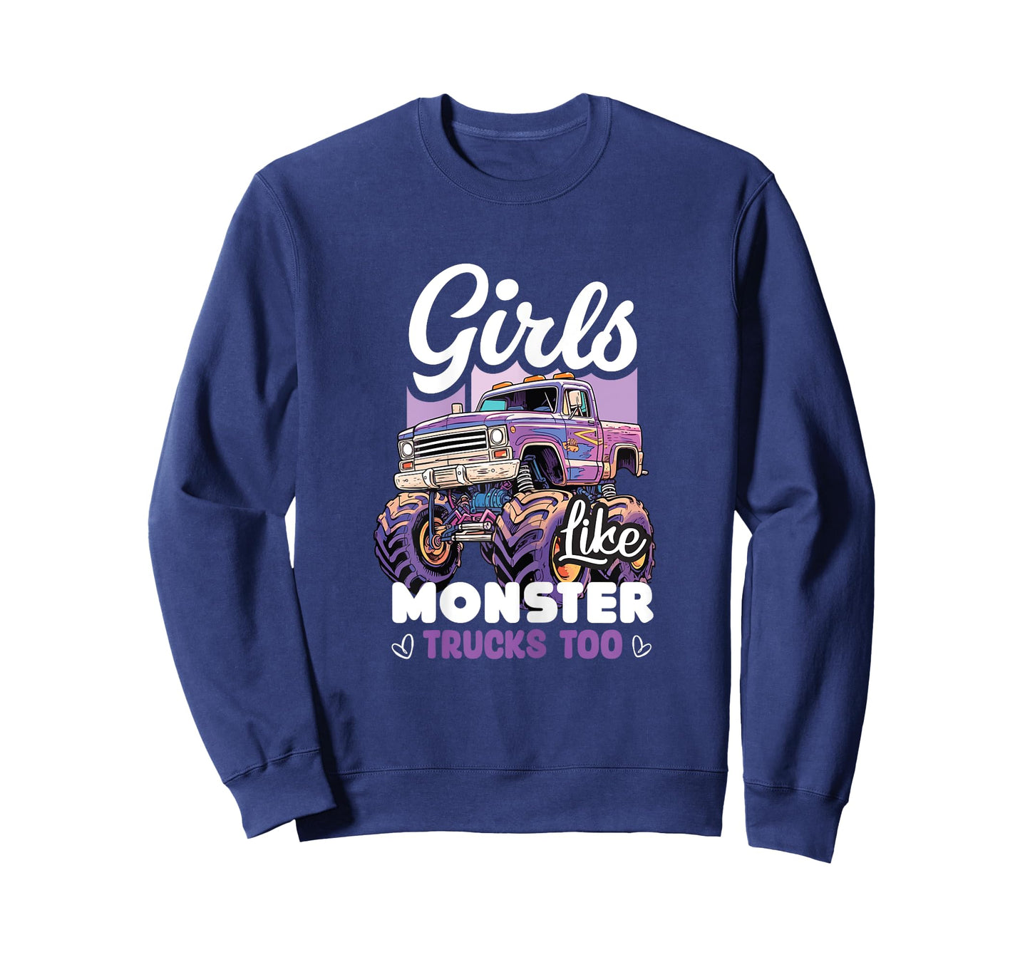 Girls Like Monster Trucks Too Birthday Women Monster Truck T-Shirt