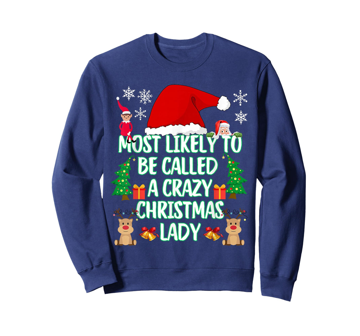 Most Likely to Be Called A Crazy Christmas Lady Funny T-Shirt