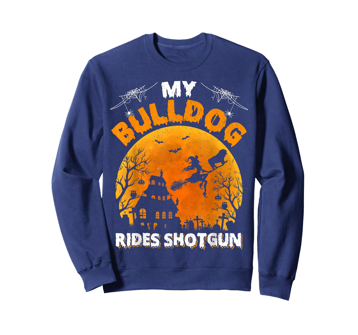 My Bulldog Ride Shotgun Funny Bulldog Halloween T-Shirt for Men Women Kids