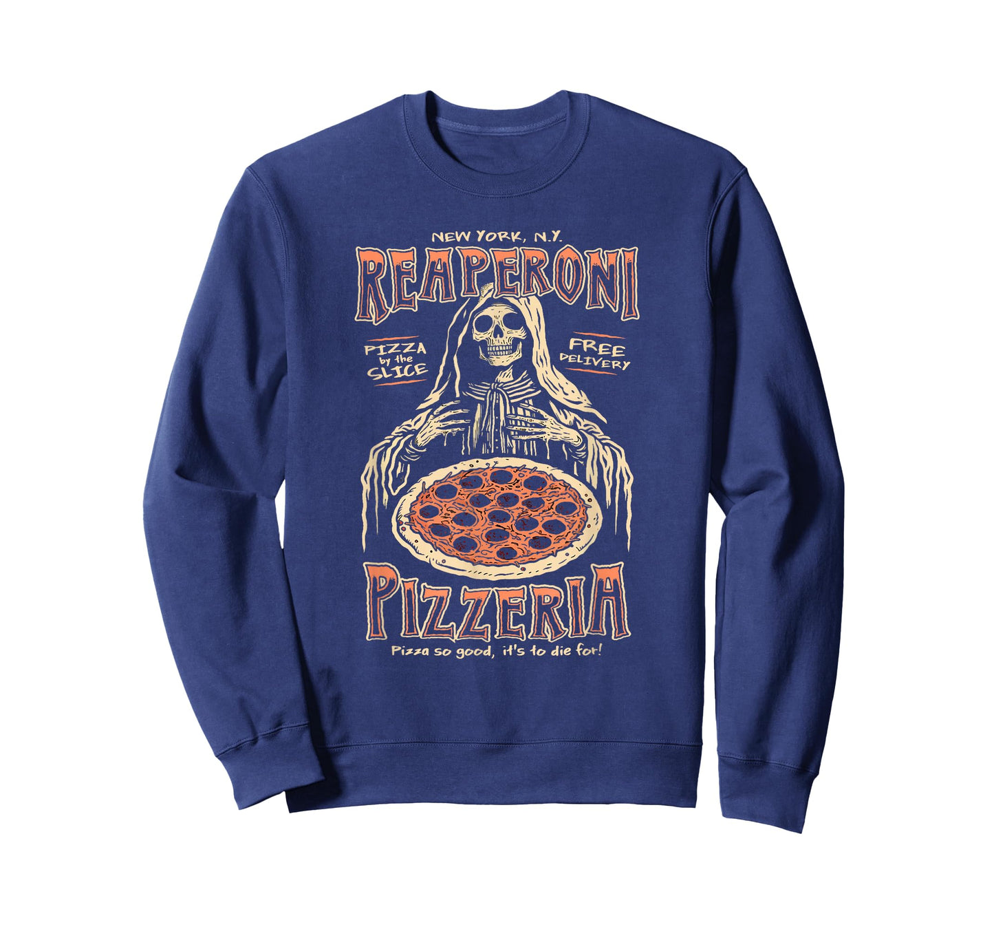 Reaperoni Pizzeria, Pizza So Good It's To Die For T-Shirt