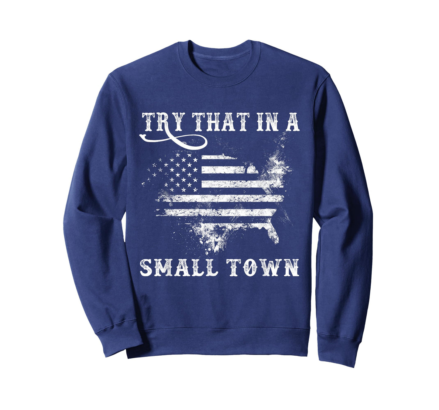 Retro Try That in My Town Vintage American US Flag T-Shirt