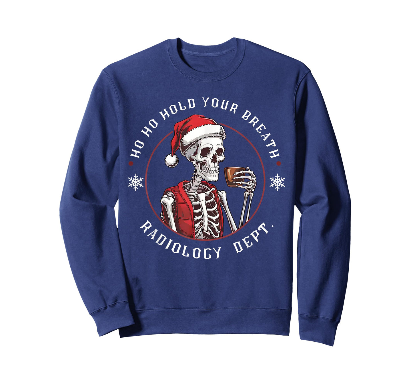 Retro Funny Skeleton Ho Ho Hold Your Breath Radiology Dept T-Shirt