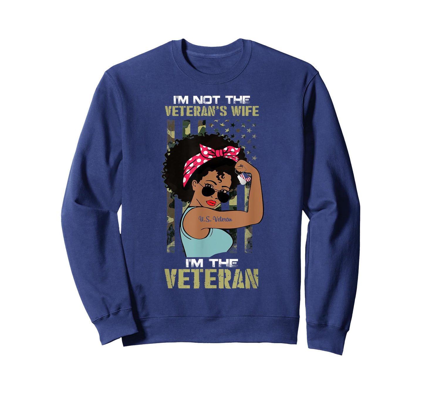 I'm Not The Veteran's Wife I Am The Veteran American Flag T-Shirt