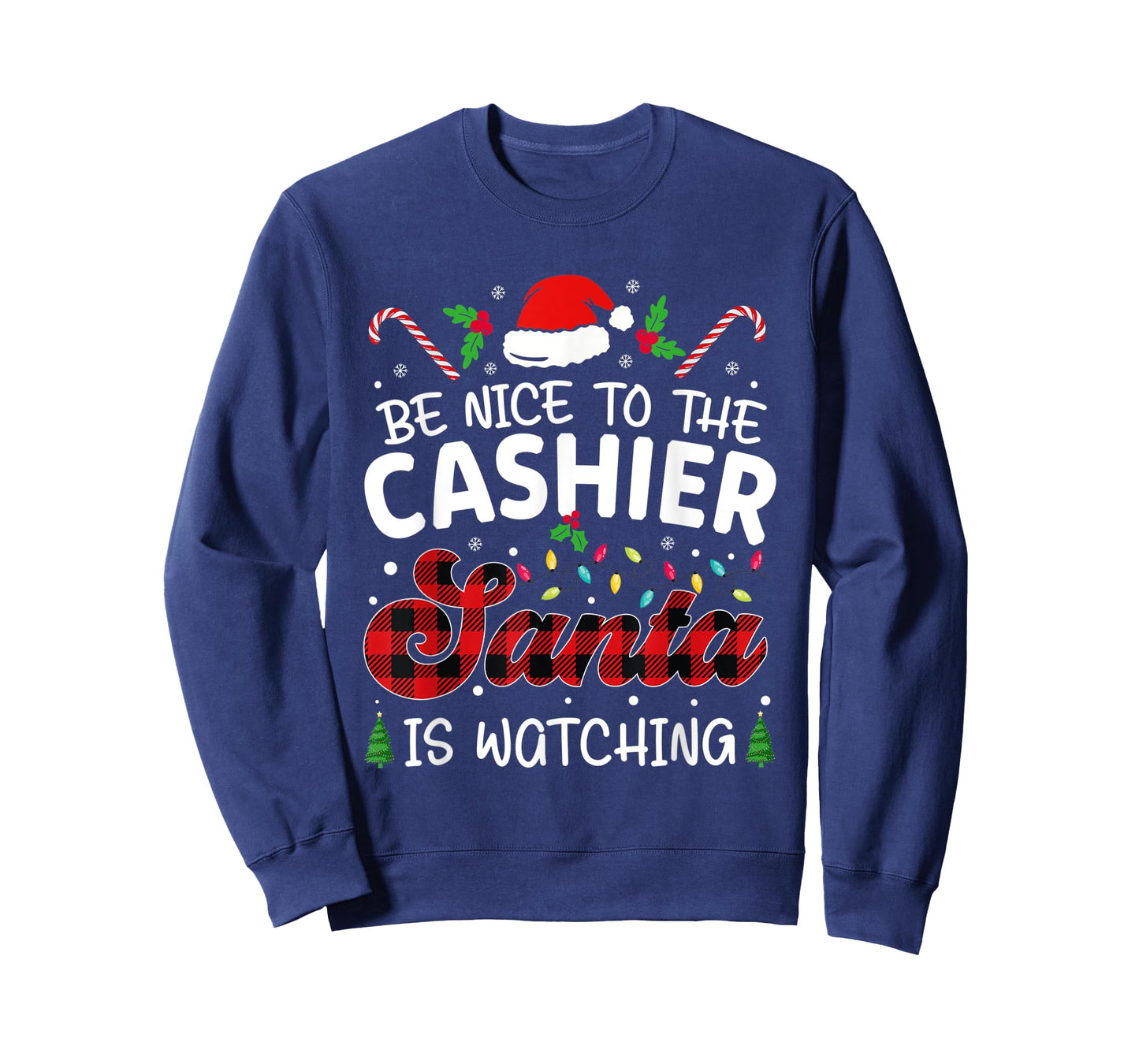 Be Nice to The cashier Santa Is Watching cashier christmas T-Shirt