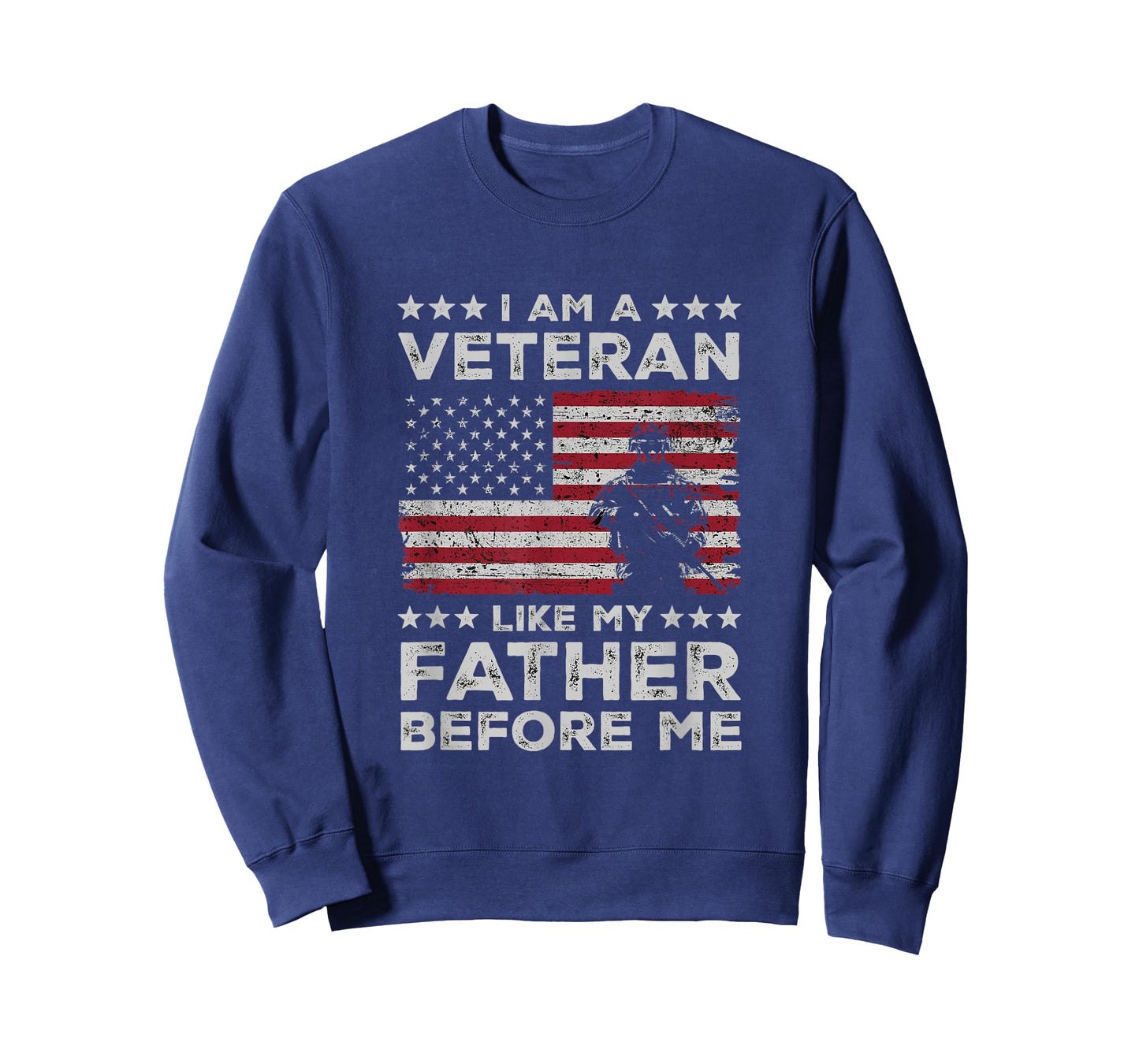 I Am A Veteran Like My Father Before US Army Soldier T-Shirt