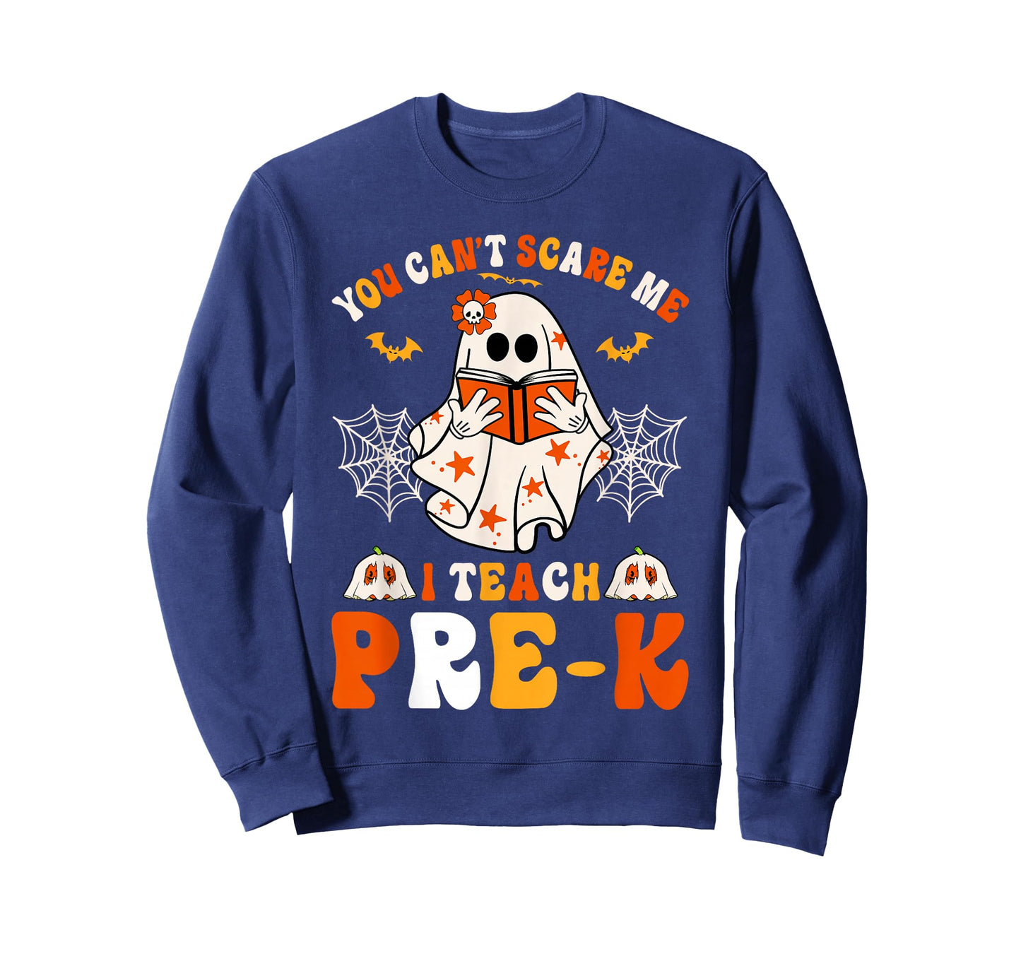 You Cant Scare Me I Teach Pre-K Teacher Halloween T-Shirt
