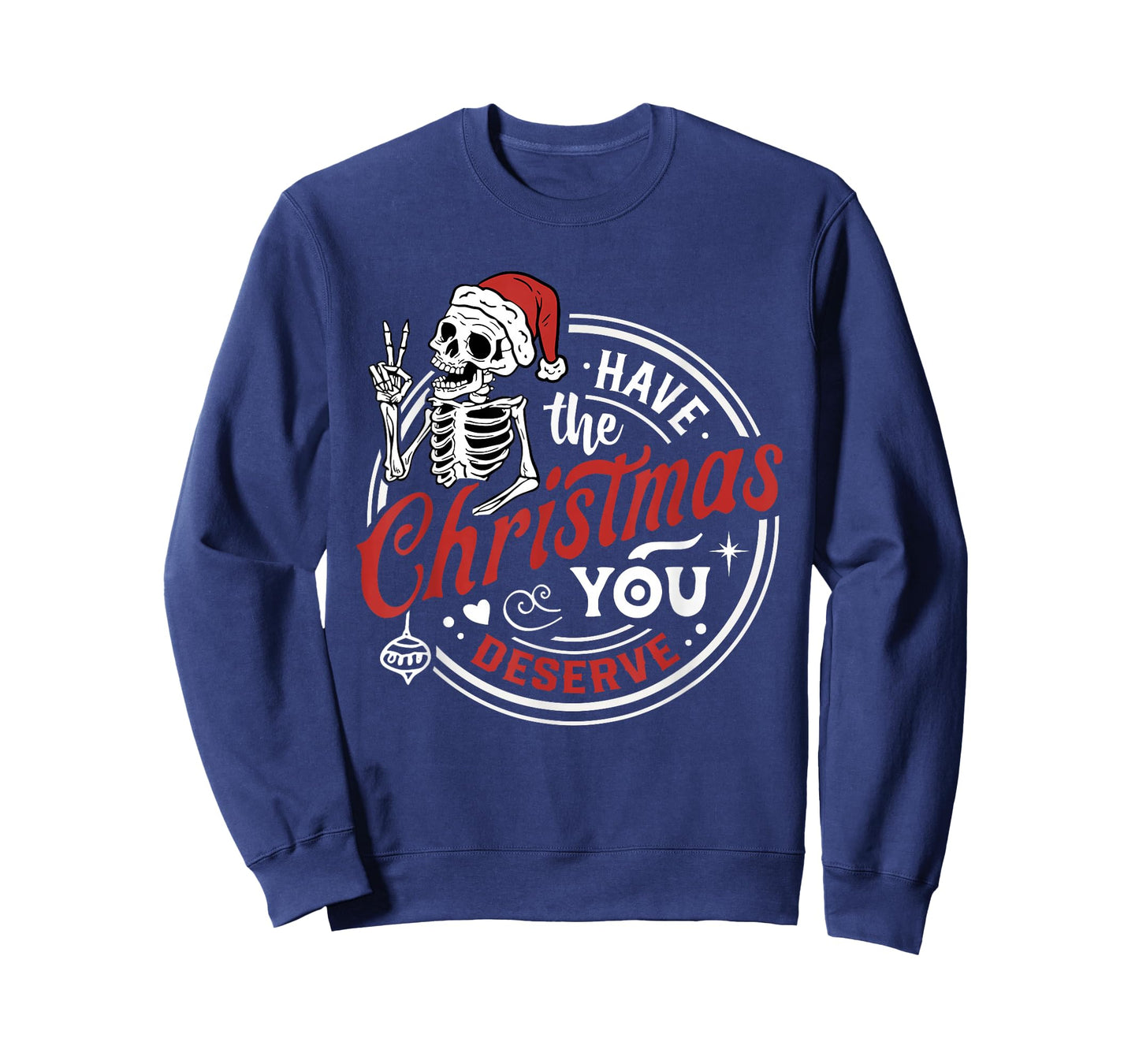 Retro Have The Christmas You Deserve Funny Skeleton Xmas T-Shirt
